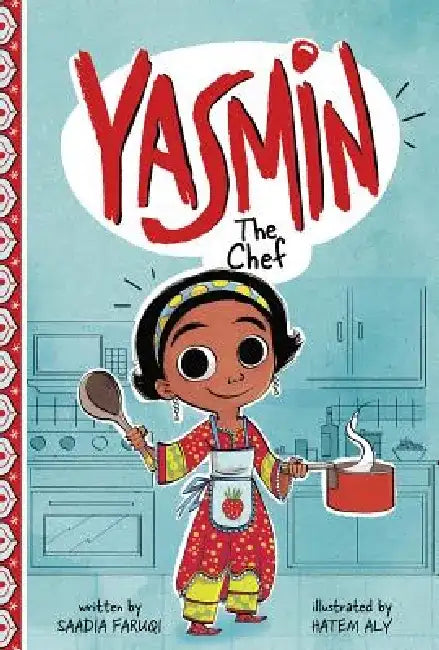 Yasmin the Chef by Saadia Faruqi