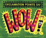 Exclamation Points Say Wow! by Michael Dahl