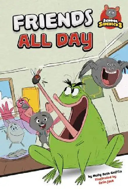 Friends All Day by Molly Beth Griffin, Colin Jack
