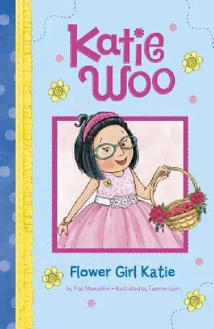 Flower Girl Katie by Fran Manushkin
