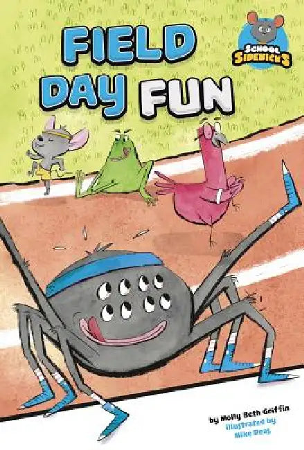 Field Day Fun by Molly Beth Griffin, Mike Deas