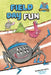 Field Day Fun by Molly Beth Griffin, Mike Deas