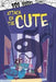 Attack of the Cute by Jaclyn Jaycox