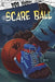 Scare Ball by Bird, Benjamin