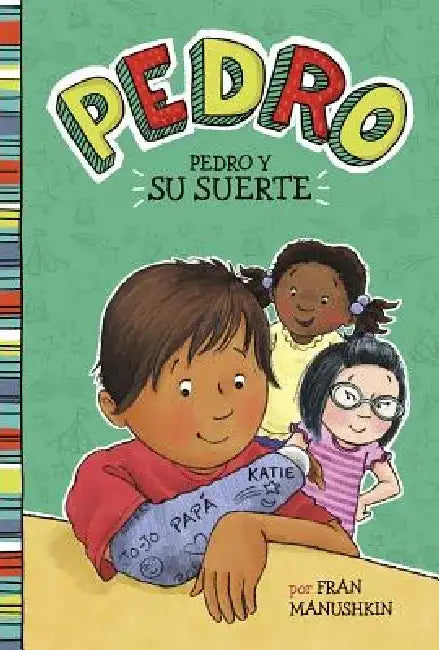 Pedro Y Su Suerte by Fran Manushkin