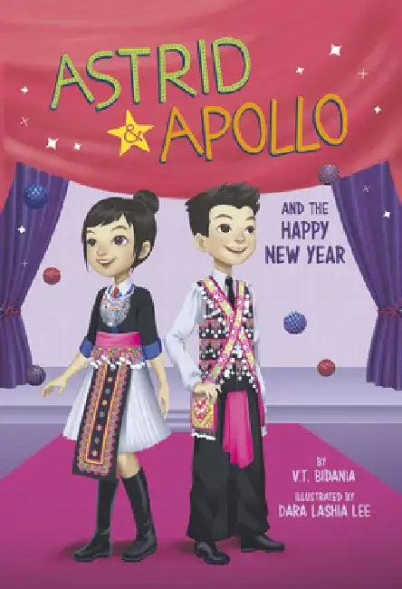 Astrid and Apollo and the Happy New Year by V. T. Bidania