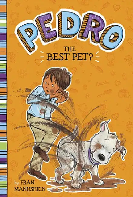 The Best Pet? by Fran Manushkin