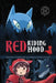 Red Riding Hood: A Discover Graphics Fairy Tale by Cristina Oxtra