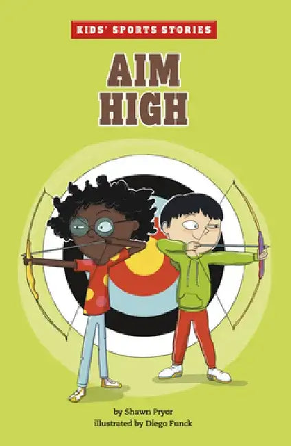 Aim High by Shawn Pryor