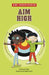 Aim High by Shawn Pryor