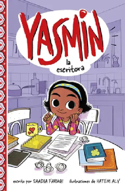 Yasmin La Escritoria by Saadia Faruqi