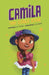 Camila the Stage Star by Alicia Salazar
