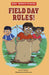Field Day Rules! by Cari Meister, Seb Burnett