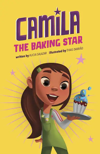Camila the Baking Star by Alicia Salazar
