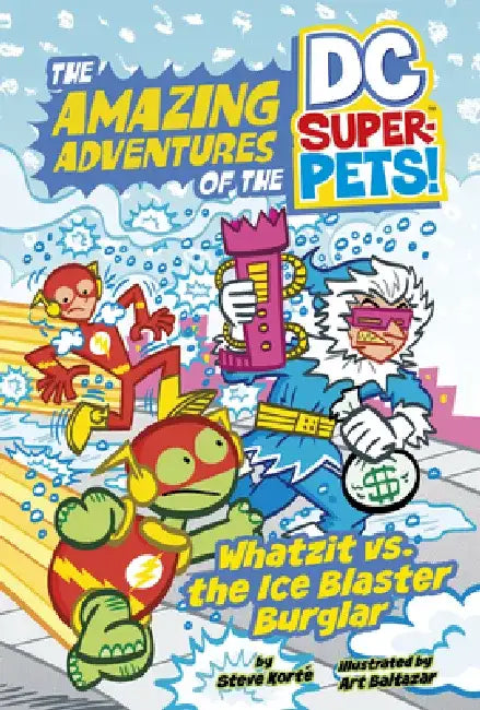 Whatzit vs. the Ice Blaster Burglar by Steve Korté
