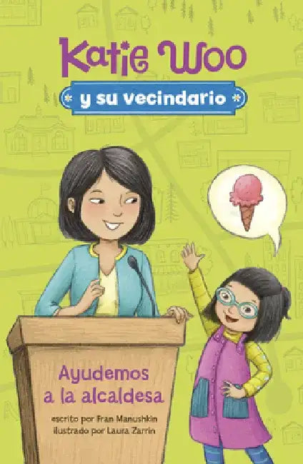 Ayudemos a la Alcaldesa by Laura Zarrin