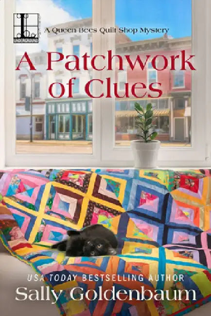 A Patchwork of Clues by Sally Goldenbaum