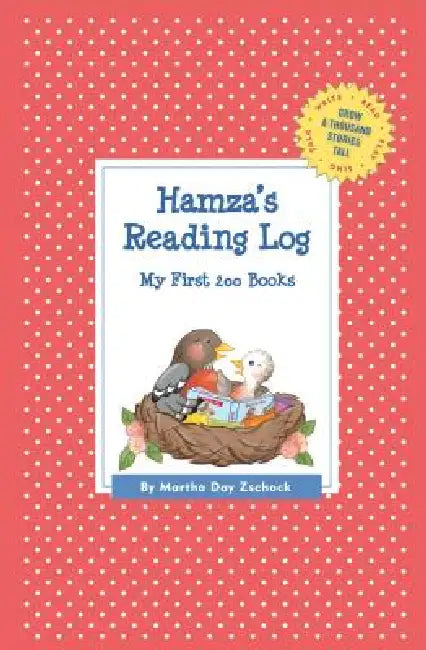 Hamza's Reading Log: My First 200 Books (GATST) by Martha Day Zschock