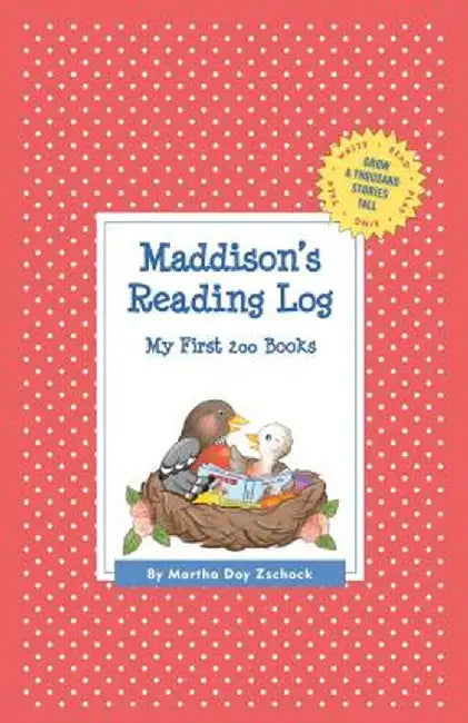 Maddison's Reading Log: My First 200 Books (Gatst) by Martha Day Zschock