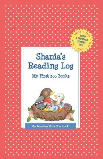 Shania's Reading Log: My First 200 Books (Gatst) by Martha Day Zschock