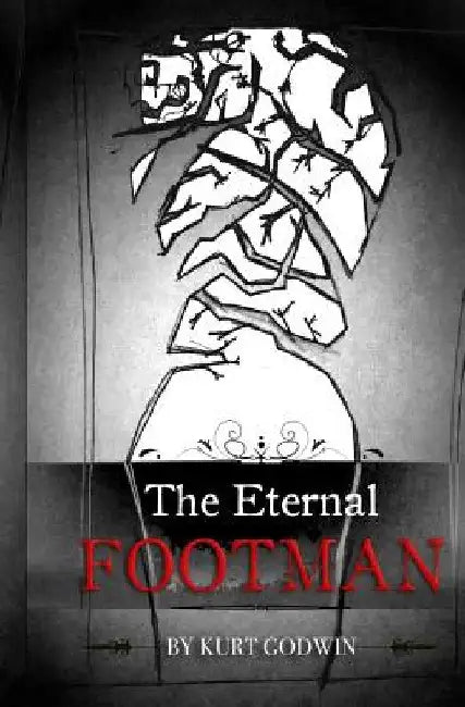 The Eternal Footman by Kurt Godwin
