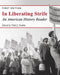 In Liberating Strife: An American History Reader by Vikki J. Deakin