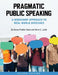 Pragmatic Public Speaking: Workshop Approach to Real World Speeches by Danna Prather Davis, Wren C. Levitt