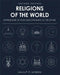 Religions of the World: Expressions of Faith and Pathways to the Divine by F. C. La Spina
