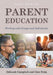 Parent Education: Working with Groups and Individuals by Campbell Deborah, Glen Palm