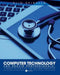 Computer Technology for Health Professionals: A Guide to Effective Use and Best Practices by Elio Spinello