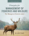Principles for Management of Fisheries and Wildlife: The Manager as Decision-maker by Larkin Powell