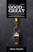 Good to Great: Coaching Athletes Through Sport Psychology by Mark Anshel