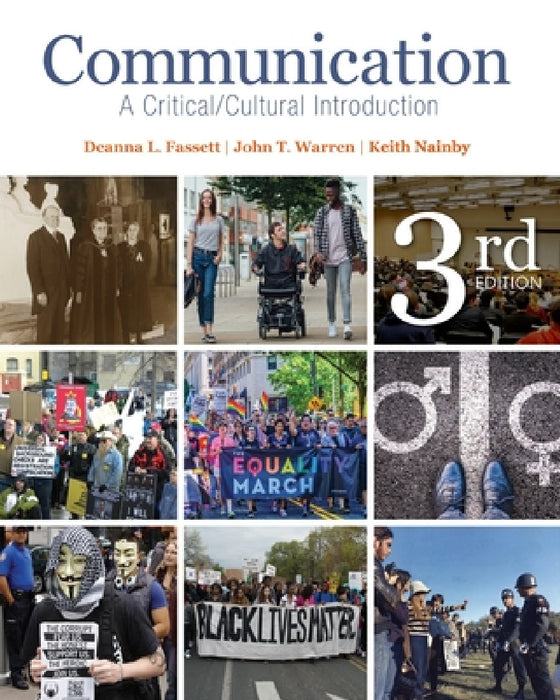 Communication: A Critical/Cultural Introduction by Deanna L. Fassett, John T. Warren, Keith Nainby