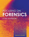Focusing on Forensics: A Lab Workbook by Timothy a. Pycraft