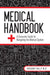 Medical Handbook: A Consumer Guide for Navigating the Medical System by Gregory G. Billy
