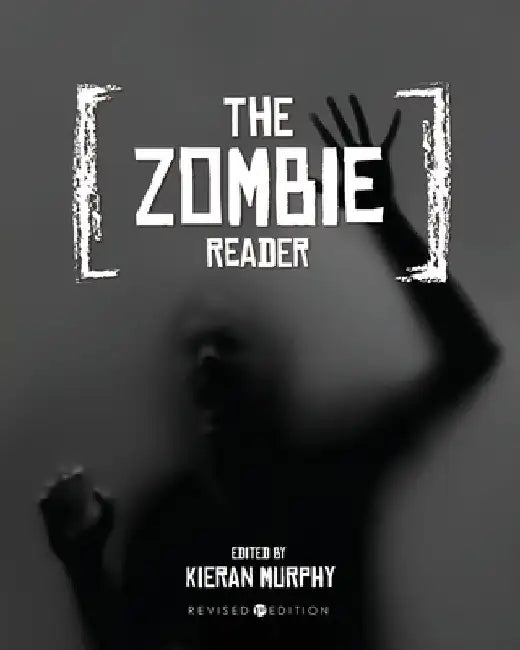 The Zombie Reader by Kieran Murphy
