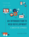 An Introduction to Web Development: A Conceptual Approach by Evelyn Stiller