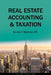 Real Estate Accounting and Taxation by John F. Mahoney