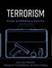 Terrorism: Strategic and Methodological Approaches by Kyle Kattelman, Monique M. Chouraeshkenazi, Francis Boateng