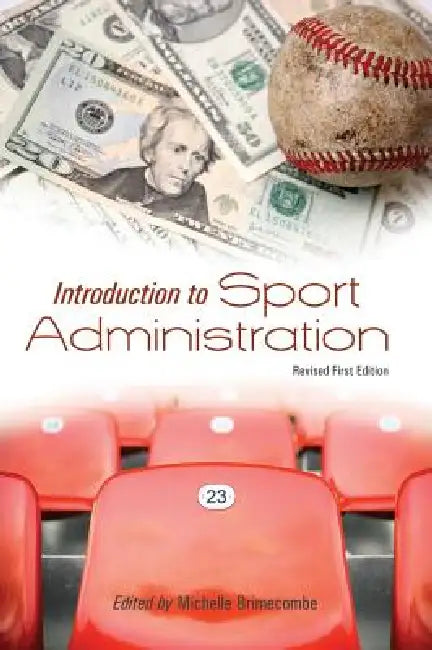 Introduction to Sport Administration by Michelle Brimecombe