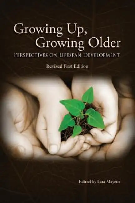 Growing Up, Growing Older by Lara Mayeux