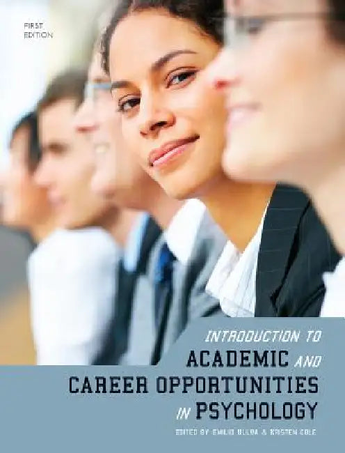 Introduction to Academic and Career Opportunities in Psychology by Emilio Ulloa
