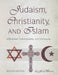 Judaism, Christianity, and Islam by Fritz Wenisch