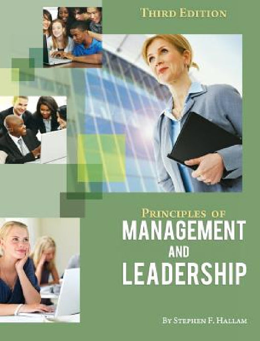 Principles of Management and Leadership by Stephen F. Hallam