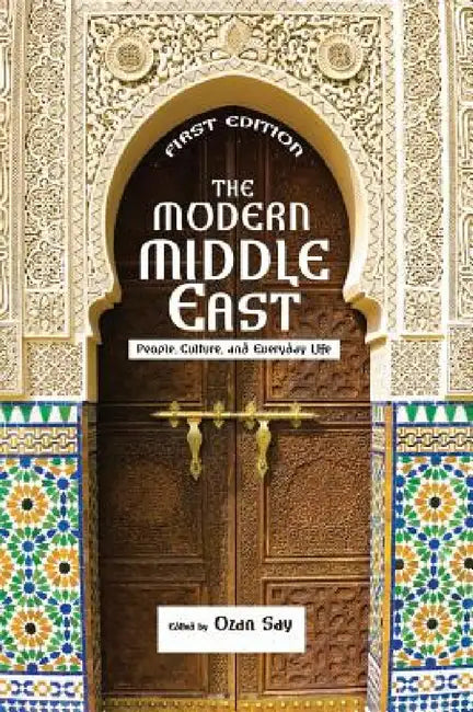 The Modern Middle East by Ozan Say