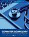 Computer Technology for Health Professionals by Elio Spinello