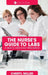 The Nurse's Guide to Labs by Cheryl Miller