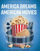 America Dreams American Movies by Marianna Torgovnick