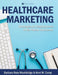 Healthcare Marketing by Barbara Ross Wooldridge