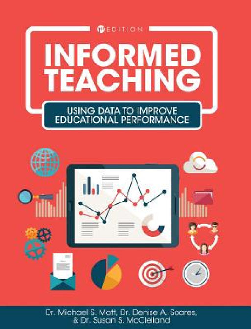 Informed Teaching by Michael S. Mott